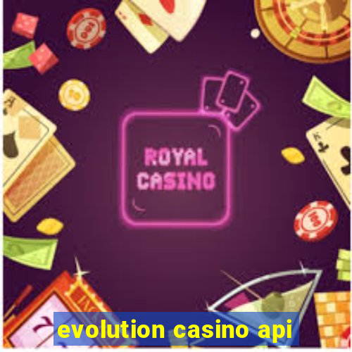 evolution casino api